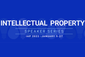 Event graphic saying "Intellectual Property Speaker Series".